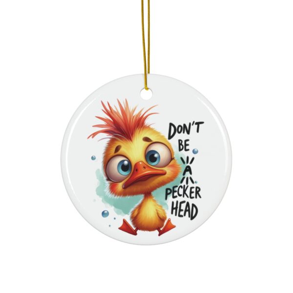 Don't Be a Peckerhead - Cute Duck Christmas Ornament - Image 2