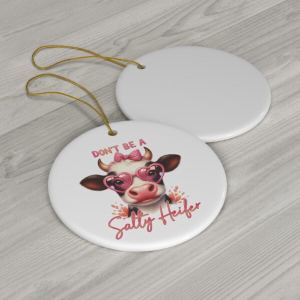 Don’t Be a Salty Heifer - Cute Cow with Pink Heart Glasses Christmas Ornament - Image 3