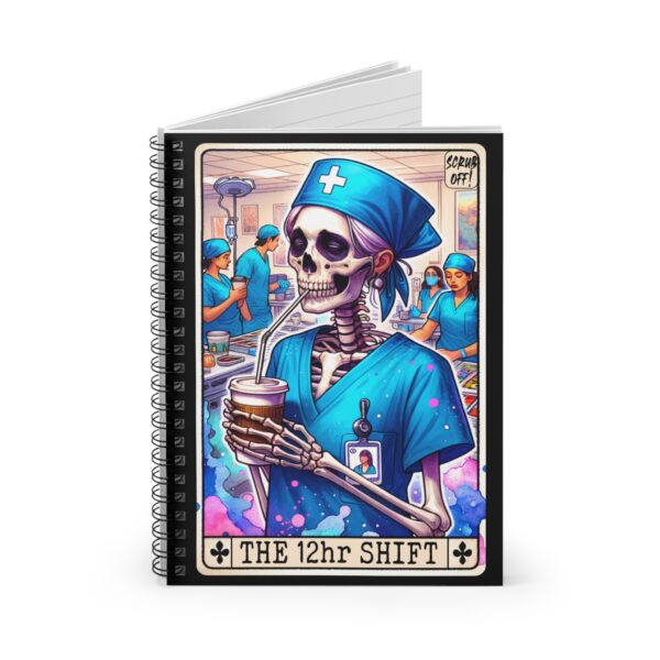 The 12hr Shift Skeleton Nurse Notebook – Nurse Skeleton with Iced Coffee Spiral Journal - Image 3