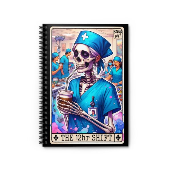 The 12hr Shift Skeleton Nurse Notebook – Nurse Skeleton with Iced Coffee Spiral Journal - Image 2