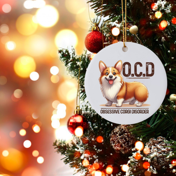 "OCD - Obsessive Corgi Disorder" Ornament - Fun Gift for Corgi Lovers - Image 5