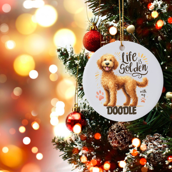 Add Some Warmth to Your Holidays with This "Life is Golden with My Doodle" Ornament - Image 5