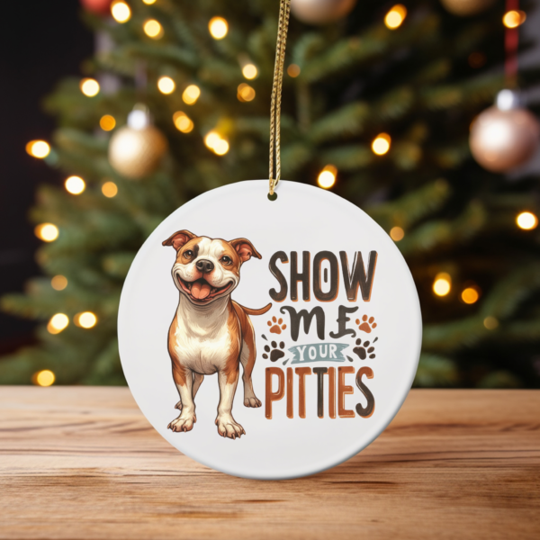 Funny "Show Me Your Pitties" Pitbull Ornament - Perfect Gift for Dog Lovers