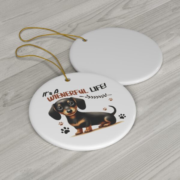 "It's a Wienerful Life" Dachshund Ornament - Perfect Gift for Dog Lovers - Image 3