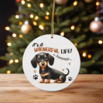 “It’s a Wienerful Life” Dachshund Ornament – Perfect Gift for Dog Lovers