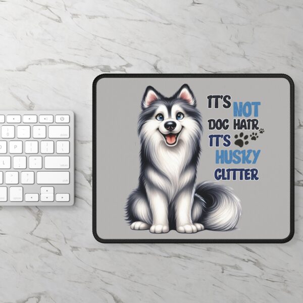 It’s Not Dog Hair, It’s Husky Glitter Mouse Pad – Fun Desk Accessory for Husky Lovers - Image 3