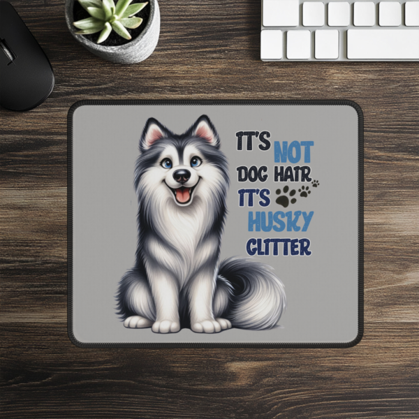 It’s Not Dog Hair, It’s Husky Glitter Mouse Pad – Fun Desk Accessory for Husky Lovers