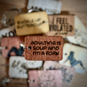 Adulting - Wood Burned Keychain | Motivational Keychain | Funny Gift | Daily Inspiration