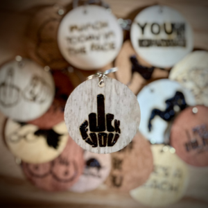 F*ck You Fingers - Wood Burned Keychain | Motivational Keychain | Funny Gift | Daily Inspiration